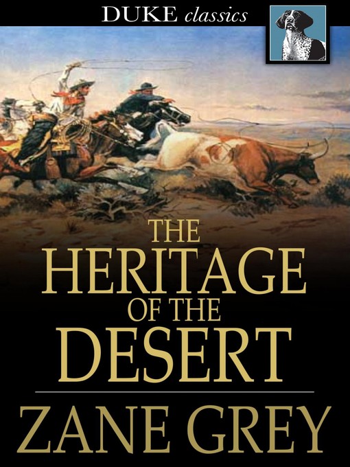 Title details for The Heritage of the Desert by Zane Grey - Wait list